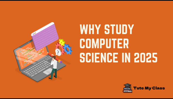 Why Study Computer Science in 2025