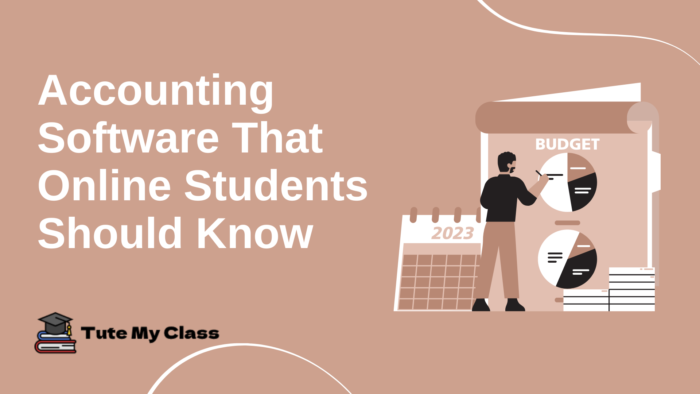 Accounting Software That Online Students Should Know