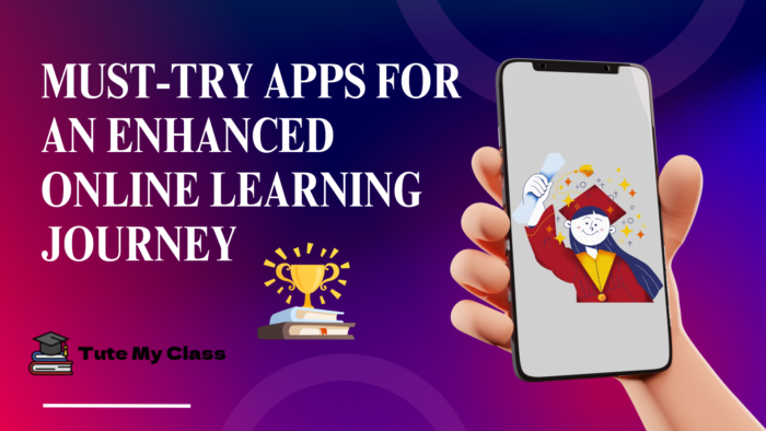 Must-Try Apps for an Enhanced Online Learning Journey